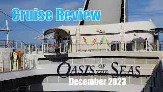 Deep Dive into Oasis of the Seas  Cruise Review December 2023 [upl. by Eahs813]