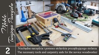 Cz 1 Niezbędne narzędzia i pomoce stolarskie początkującego stolarza [upl. by Sokcin]