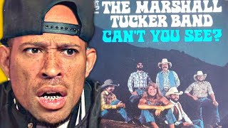 Rapper FIRST time REACTION to The Marshall Tucker Band  Cant You See [upl. by Jezabelle]