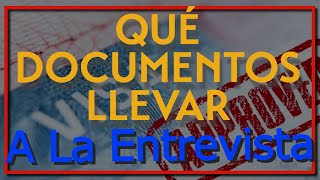 ¿Qué documentos llevar a la Entrevista para Visa Americana visaamericana [upl. by Spense815]