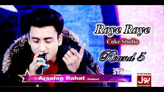 Arsalan Rahat  Pakistan Star Singer  Round 5  Top 11  Bol Entertainment  2020  Roye Roye Live [upl. by Skrap]