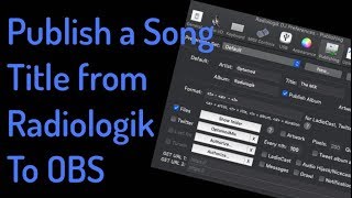 Publish a Song title in OBS from Radiologik DJ [upl. by Neille]