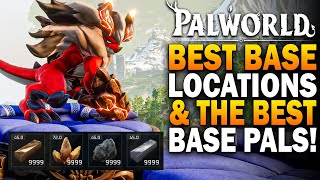 Palworld  The Best Base Locations AND BEST PALS Palworld Best Ore amp Ingot Farm Guide [upl. by Stryker]