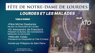 Journées de Lourdes 2024  Table ronde  Lourdes et les malades [upl. by Lindsay256]