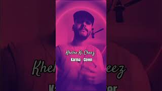 Khelne Ki Cheez  Cover karmathelekhak THEMVMNTSEZONTHEBEAT desihiphop karma karmarap dhh [upl. by Assirual375]