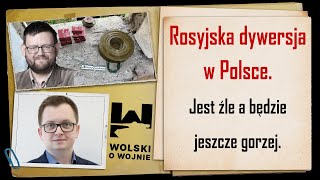 Rosyjska dywersja w Polsce  jest źle a będzie jeszcze gorzej Wywiad z Michałem Piekarskim [upl. by Buchalter]