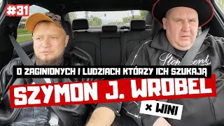 DZIENNIE W POLSCE DOCHODZI DO 31 ZAGINIĘĆ OSÓB  O DRAMACIE RODZIN ZAGINIONYCH  SZYMON J WRÓBEL [upl. by Rumilly933]