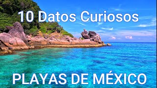 10 Datos Curiosos PLAYAS MAS ASOMBROSAS DE MEXICOwith subs in english [upl. by Ynohtona490]