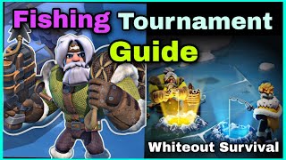 Whiteout Survival Fishing Tournament Full Guide [upl. by Ecniv989]