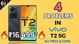 VIVO T2 5G  4 PROBLEMS YOU SHOULD KNOW  VIVO T2 4G FULL SPECIFICATION amp PRICE  VIVO T2 LAUNCHED [upl. by Frendel]