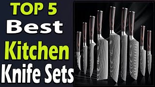 TOP 5 Best Kitchen Knife Sets Review 2024 [upl. by Sacrod]