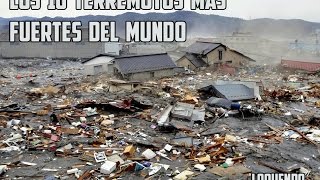 Los 7 Terremotos mas fuertes del mundo Loquendo [upl. by Akkinahs]