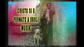 CRISTO SI E FERMATO A EBOLI MUSIK [upl. by Webber]