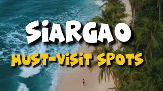 SIARGAO  MUSTVISIT SPOTS  2024 [upl. by Kauffman]