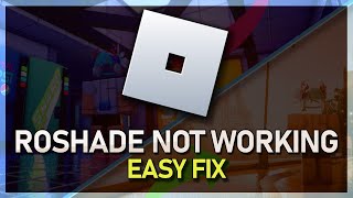 How To Fix RoShade Not Working  Roblox Shaders Guide [upl. by Wain559]