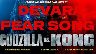 Devara Fear song 🔥  Godzilla  Kong  ElysiumPicturesTelugu devara godzillagodzillaxkong [upl. by Ecyar]