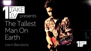 1TakeTV The Tallest Man On Earth Full Concert [upl. by Shuler]