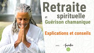 Retraite spirituelle  Explications et Conseils [upl. by Ellehcem]