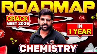 Complete Chemistry Roadmap to Crack NEET 2025 in 1 Year 🎯 YAKEEN NEET 2025 🔥 [upl. by Mastrianni698]