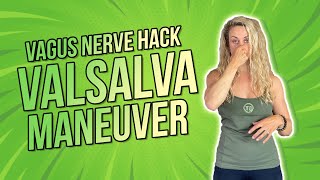 Vagus Nerve Hack  Valsalva Maneuver [upl. by Akirej]