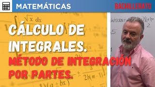 2  INTEGRALES MÉTODO DE INTEGRACIÓN POR PARTES [upl. by Digirb]