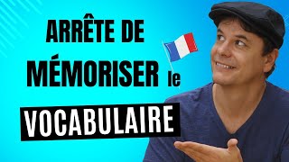 Comment Apprendre le Vocabulaire en Français [upl. by Valoniah42]