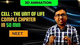 Cell  the unit of life I Complete chapter in 50 Min I NEET I Dr Kunal KT [upl. by Azrim]