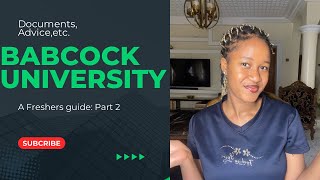 BABCOCK UNIVERSITY Freshers guide Part 2 documents for resumption  things to not bring [upl. by Seagrave]