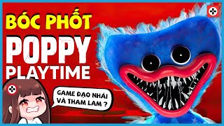 Bóc phốt POPPY PLAYTIME amp MOB GAMES  THAM LAM và ĐẠO NHÁI [upl. by Emelen835]