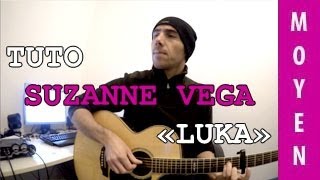 Suzanne Vega  Luka  TUTO Guitare [upl. by Nmutua]