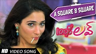 A Square B Square Video Song 100 Percent love Video songs  Naga Chaitanya Tamannah [upl. by Zorine]