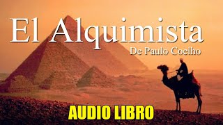 EL ALQUIMISTA PAULO COELHO AUDIOLIBRO GRATIS NARRADO EN ESPAÑOL [upl. by Nueormahc]