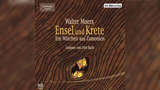 Ensel und Krete  Zamonien Bd2 von Walter Moers  Fantasy Hörbuch [upl. by Glaudia806]