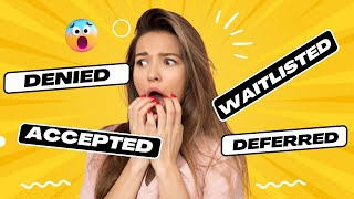 4 College Admission Decisions Explained and Your Next Steps [upl. by Ycram169]