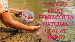 HOW to make terracotta natural clay at home [upl. by Waylon632]