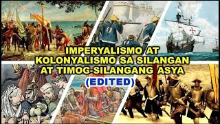 Kolonyalismo at Imperyalismo sa Silangan at Timog Silangang Asya Edited [upl. by Yslek]