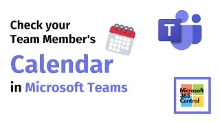 Check Teams Calendar  How to Check your Team Members Calendar in Teams [upl. by Akenehs]