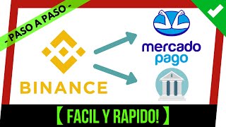 ✔️ Como RETIRAR el DINERO de BINANCE a MERCADO PAGO  Cuenta Bancaria 💵❓【 Paso a Paso Fácil 】 🔄 [upl. by Selima]