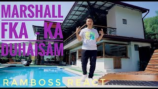 Marshall Fka  Ka Duhaisam  RamBoss React [upl. by Worsham669]