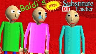 THERE IS A NEW SUBSTITUTE TEACHER  Baldis Basics MOD Baldis Substitute 20 [upl. by Skelton]