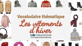 Les vêtements dhiver  Winter clothes in french  ملابس الشتاء  Vocabulaire français thématique [upl. by Fagin728]