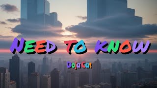 Doja Cat  Need To Know Lyrics [upl. by Melone]