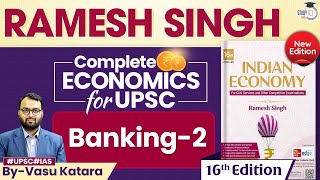 Complete Economics for UPSC CSE  Lec 38 Banking 2  Ramesh Singh  StudyIQ IAS [upl. by Sakiv698]