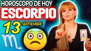 FUERTÍSIMO ACONTECIMIENTO❗😱CAMBIO RADICAL💸 Escorpio ♏ MONHI 🔮 Horoscopo De Hoy 13 De Septiembre 2024 [upl. by Silvia]