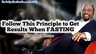 Dr Myles Munroes 4 PROVEN KEYS to Fasting Success You Need to Know [upl. by Siulegroj]