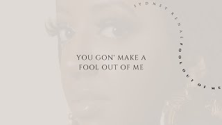 Sydney Renae  Fool Out Of Me Official Lyric Video [upl. by Anerhs]