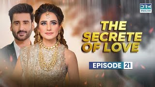 The Secrete Of Love  Episode 21  English Dub  TV Series [upl. by Hesler]