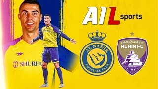 AL NASSR vs AL AIN Live Stream Football Match AFC CHAMPIONS LEAGUE Quarter Final Commentary [upl. by Freida]