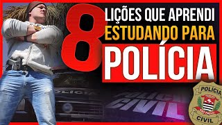 8 LIÇÕES QUE APRENDI ESTUDANDO PARA POLÍCIA CIVIL SP Comprovado [upl. by Edgard]