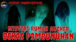 REY Expose Malam Official Terbaru 2024  MISTERI RUMAH ANGKER BEKAS P3MBUNUH4N [upl. by Othilia]